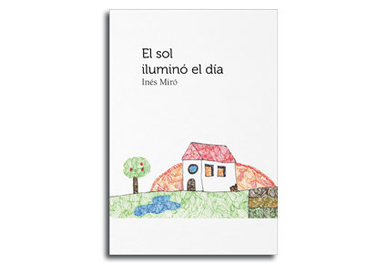 portada libro el sol ilumino el dia