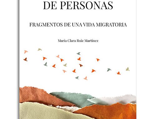 Hablamos de personas. Fragmentos de una vida migratoria