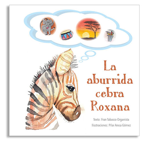 portada del cuento La aburrida cebra Roxana